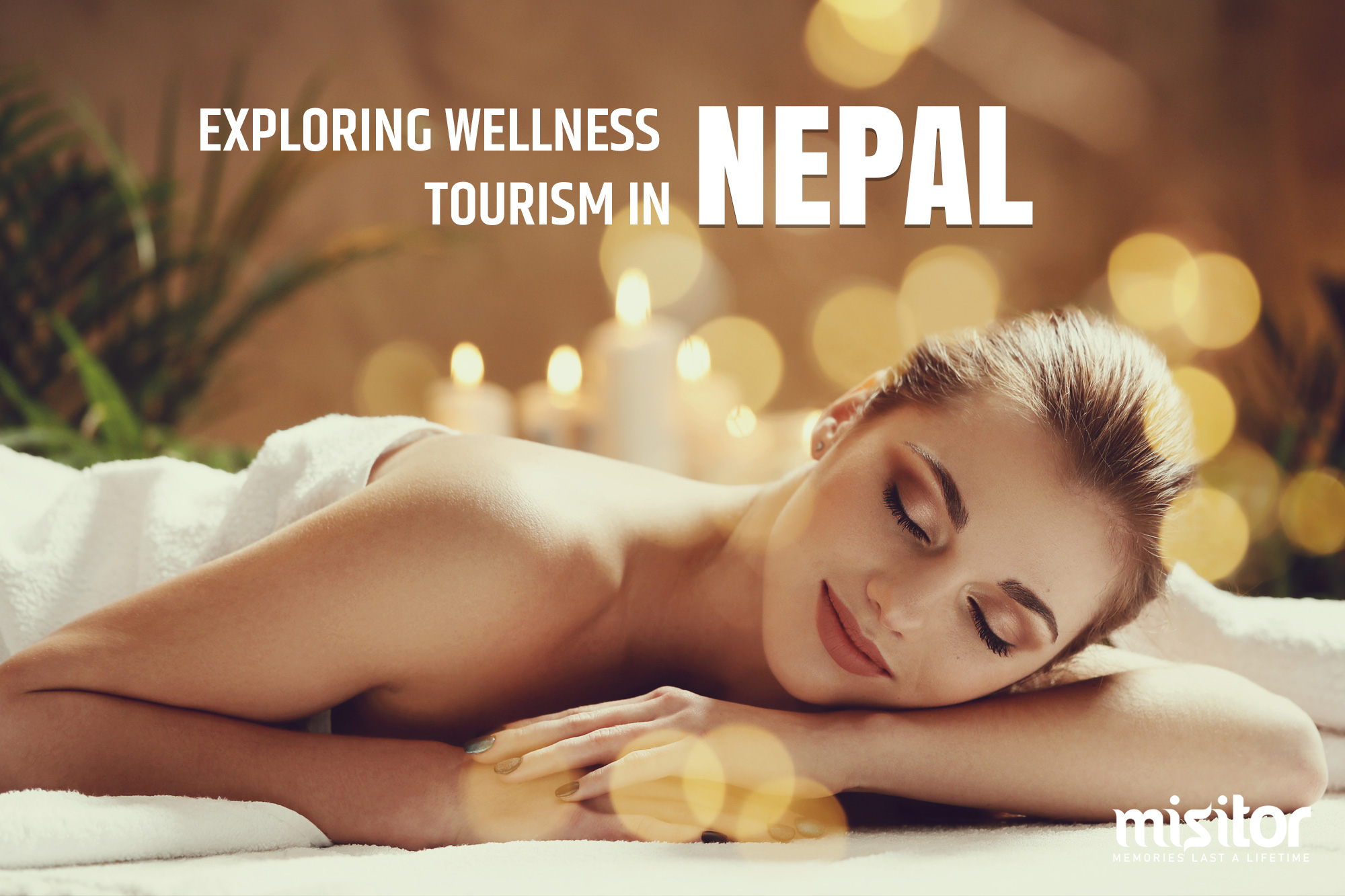 Exploring Wellness Tourism in Nepal
